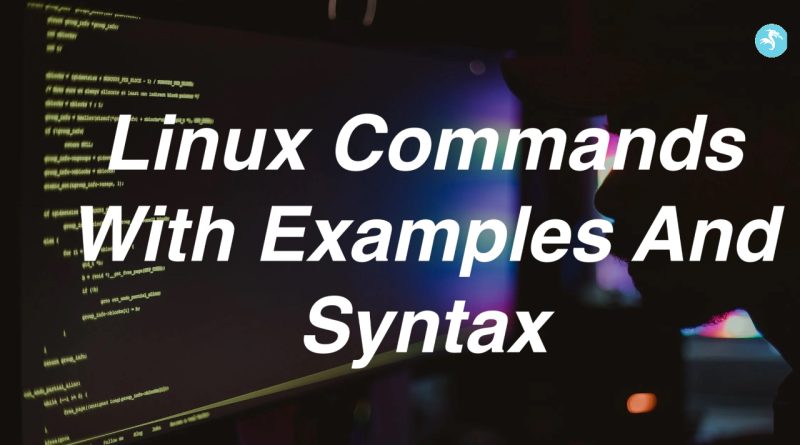 Linux Commands With Examples And Syntax